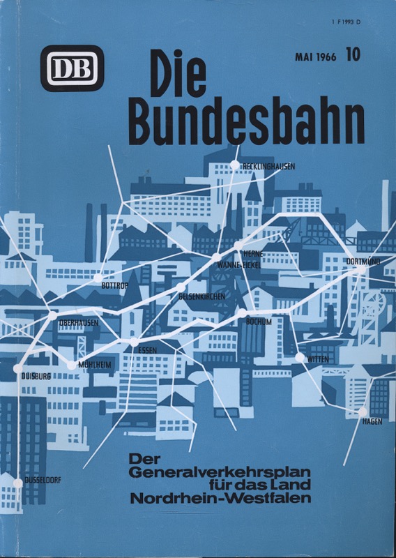 Deutsche Bundesbahn (Hrg.)  Die Bundesbahn. Zeitschrift. Heft 10 / Mai 1966: Der Generalverkehrsplan für das Land Nordrhein-Westfalen. 