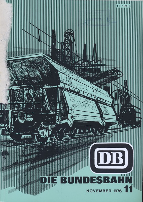Deutsche Bundesbahn (Hrg.)  Die Bundesbahn. Zeitschrift. Heft 11 / November 1976. 