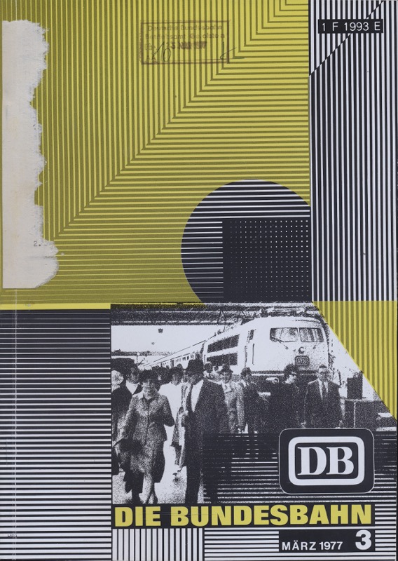 Deutsche Bundesbahn (Hrg.)  Die Bundesbahn. Zeitschrift. Heft 3 / März 1977. 