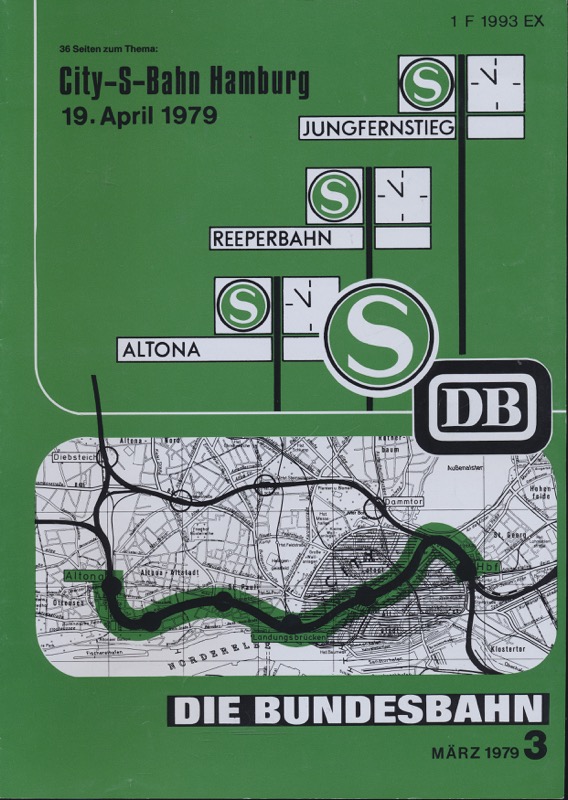 Deutsche Bundesbahn (Hrg.)  Die Bundesbahn. Zeitschrift. Heft 3 / März 1979: City-S-Bahn Hamburg 19. April 1979. 