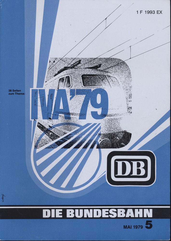 Deutsche Bundesbahn (Hrg.)  Die Bundesbahn. Zeitschrift. Heft 5 / Mai 1979: IVA '79. 