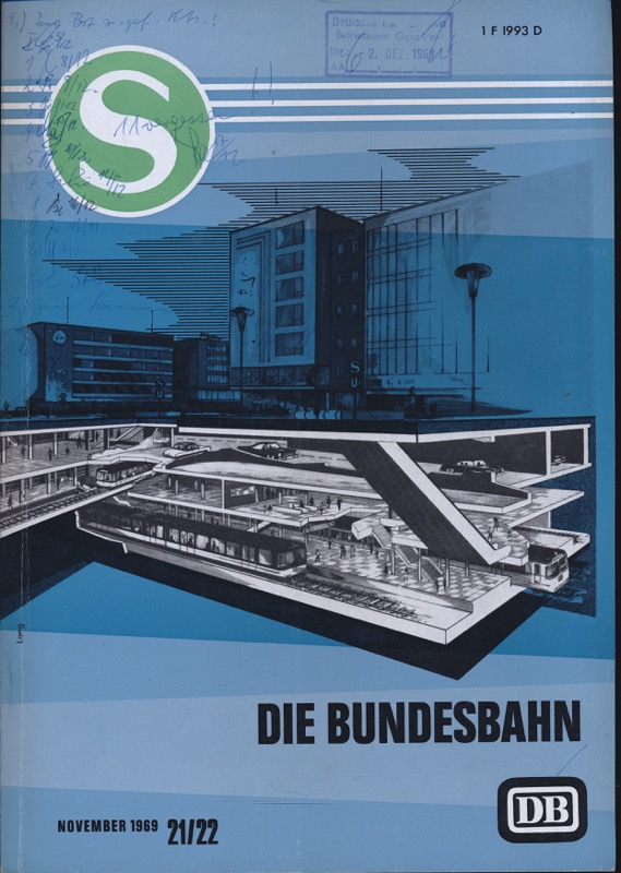 Deutsche Bundesbahn (Hrg.)  Die Bundesbahn. Zeitschrift. Heft 21-22 / November 1969. 43. Jahrgang. 
