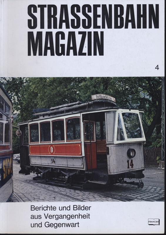 GESSNER, Bernd Otto (Hrg.)  Strassenbahn Magazin Heft Nr. 4 / Oktober 1971. 