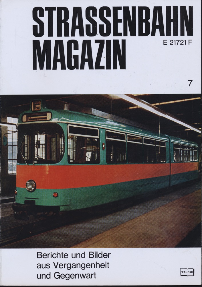 GESSNER, Bernd Otto (Hrg.)  Strassenbahn Magazin Heft Nr. 7 / Februar 1973. 