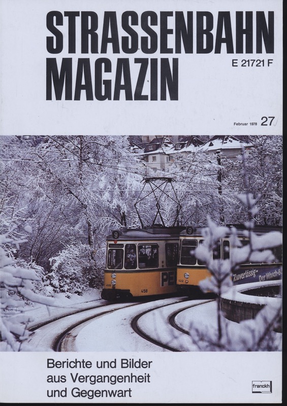 GESSNER, Bernd Otto (Hrg.)  Strassenbahn Magazin Heft Nr. 27 / Februar 1978. 