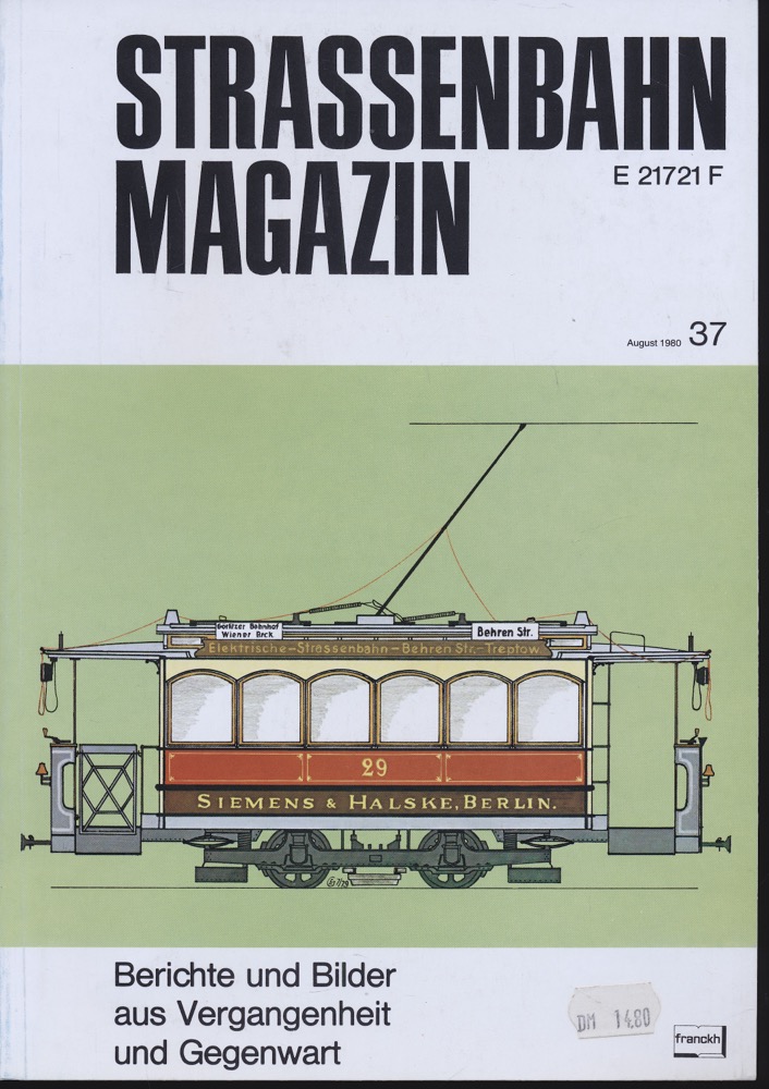 PABST, Klaus (Hrg.)  Strassenbahn Magazin Heft Nr. 37 / August 1980. 