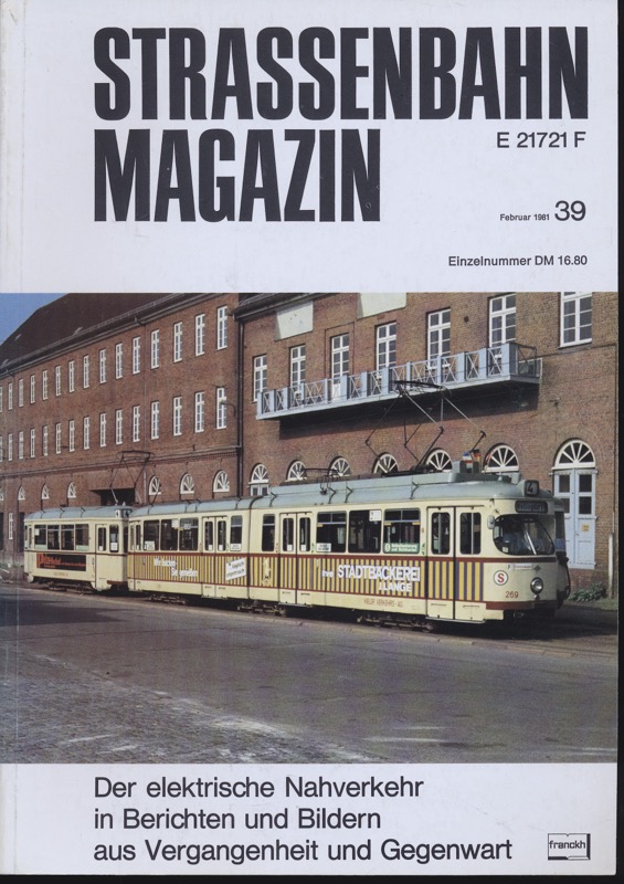 PABST, Klaus (Hrg.)  Strassenbahn Magazin Heft Nr. 39 / Februar 1981. 
