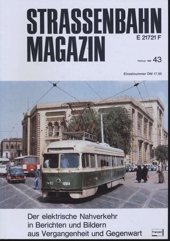 PABST, Klaus (Hrg.)  Strassenbahn Magazin Heft Nr. 43 / Februar 1982. 