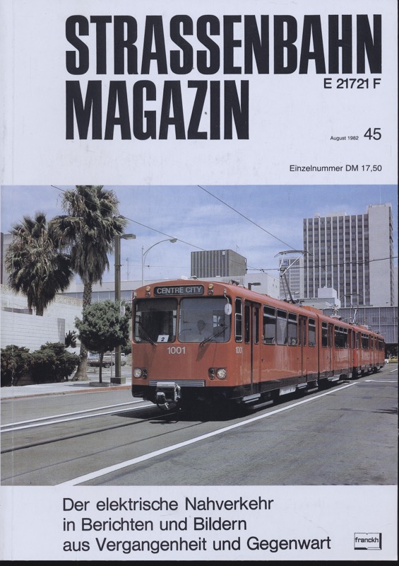 PABST, Klaus (Hrg.)  Strassenbahn Magazin Heft Nr. 45 / August 1982. 