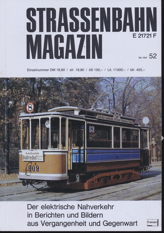 HIERL, Konrad u.a. (Hrg.)  Strassenbahn Magazin Heft Nr. 52 / Mai 1984. 