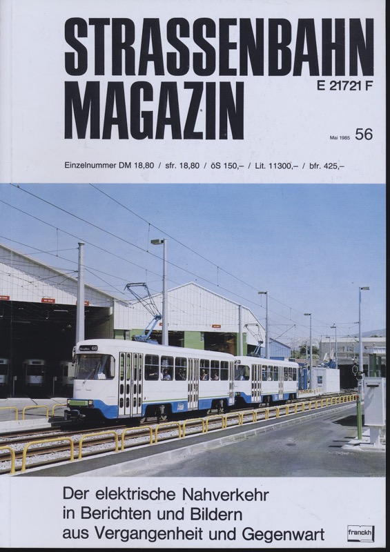 HIERL, Konrad / PABST, Martin (Hrg.)  Strassenbahn Magazin Heft Nr. 56 / Mai 1985. 