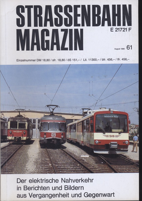 HIERL, Konrad / PABST, Martin (Hrg.)  Strassenbahn Magazin Heft Nr. 61 / August 1986. 