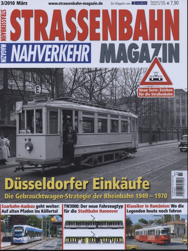   Strassenbahn Magazin Heft Nr. 3/2010 März: Düsseldorfer Einkäufe. Die Gebrauchtwagen-Strategie der Rheinbahn 1949-1970. 