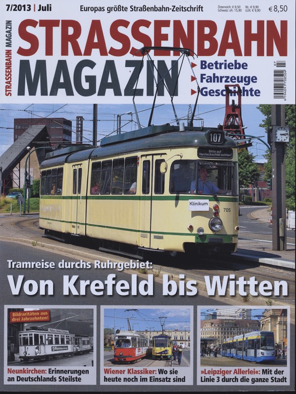   Strassenbahn Magazin Heft Nr. 7/2013 Juli: Von Krefeld bis Witten. Traumreise durchs Ruhrgebiet. 