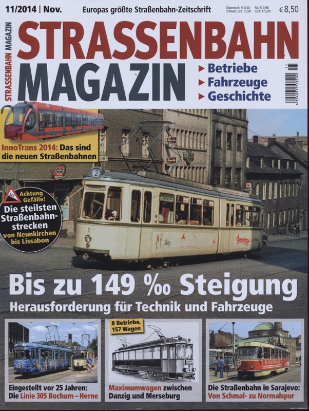   Strassenbahn Magazin Heft Nr. 11/2014 November: Bis zu 149% Steigung. Herausforderung für Technik und Fahrzeuge. 