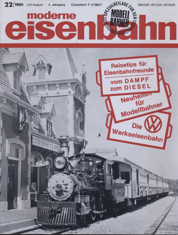   moderne eisenbahn. hier: Heft 22/1966 (2. Jahrgang): Reisetips für Eisenbahnfreunde. Vom Dampf zum Diesel. VW. Die Werkseisenbahn von VW. 