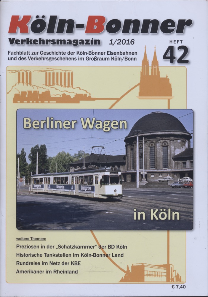   Köln-Bonner Verkehrsmagazin Heft 42 (1/2016): Berliner Wagen in Köln. 