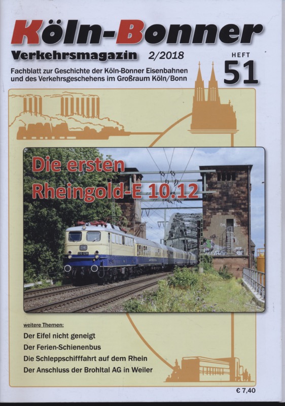   Köln-Bonner Verkehrsmagazin Heft 51 (2/2018): Die ersten Rheingold-E 10.12. 