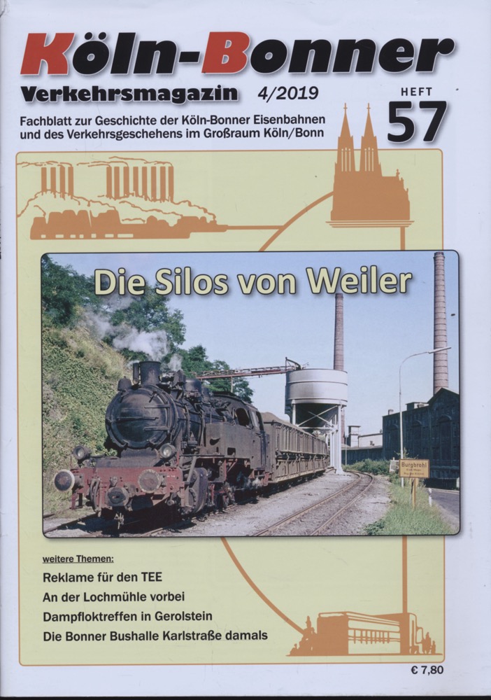   Köln-Bonner Verkehrsmagazin Heft 57 (4/2019): Die Silos von Weiler. 