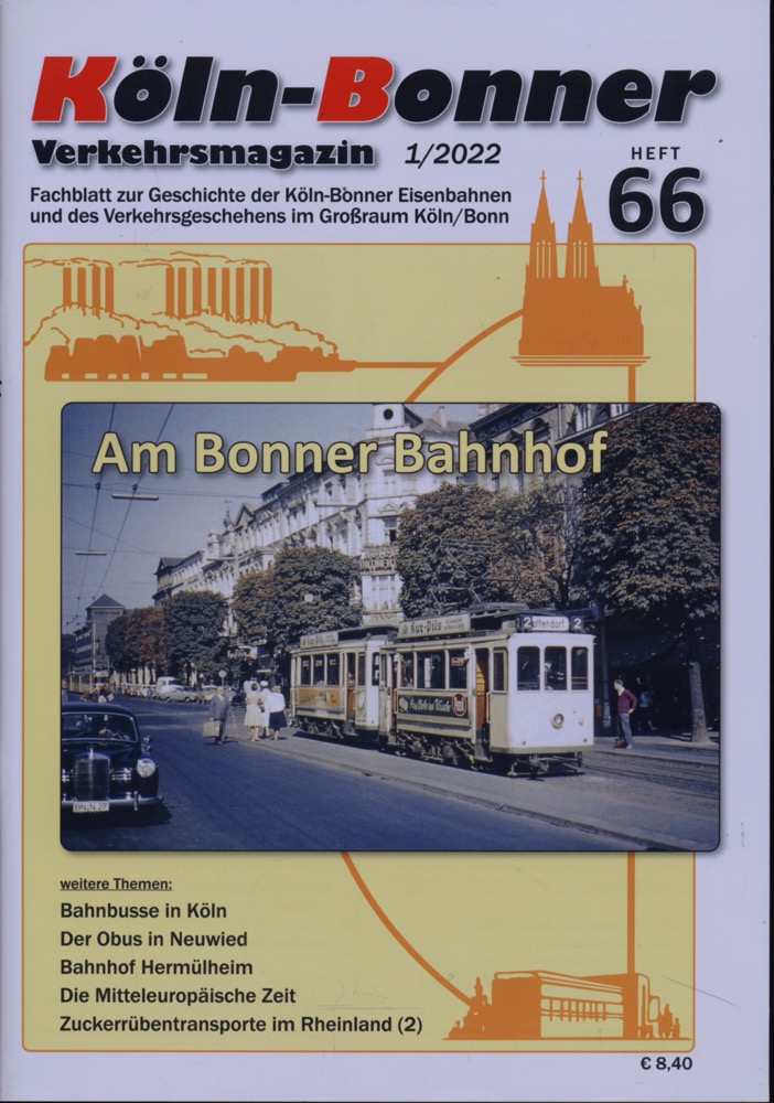   Köln-Bonner Verkehrsmagazin Heft 66 (1/2022): Am Bonner Bahnhof. 