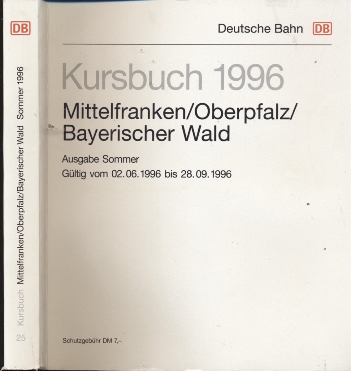 DEUTSCHE BAHN (Hrg.)  Kursbuch Mittelfranken/Oberpfalz/Bayerischer Wald 1996. Ausgabe Sommer, gültig vom 02.06.1996 bis 28.09.1996. 