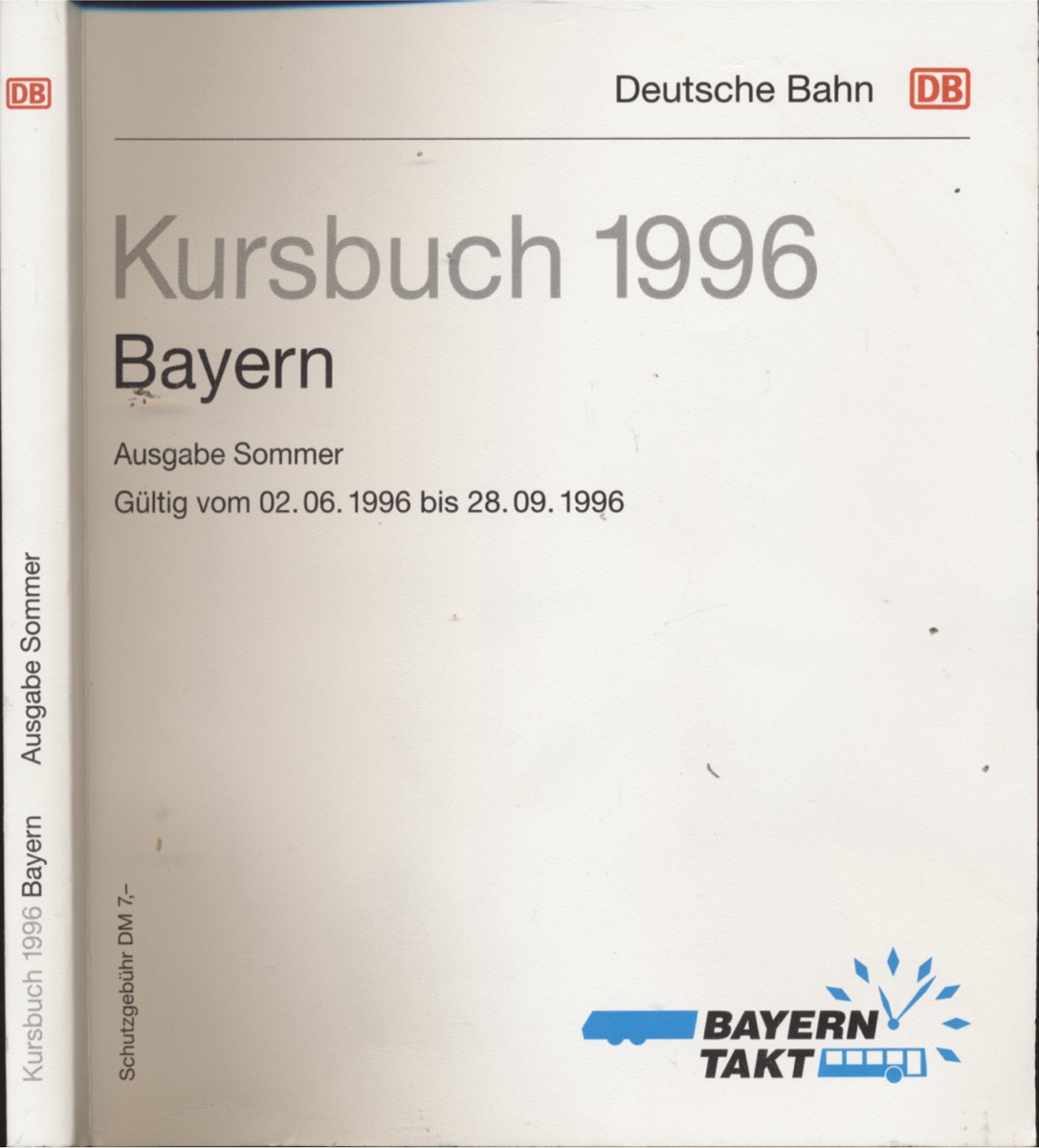 DEUTSCHE BAHN (Hrg.)  Kursbuch Bayern 1996 Ausgabe Sommer, gültig vom 02.06.1996 bis 28.09.1996. 