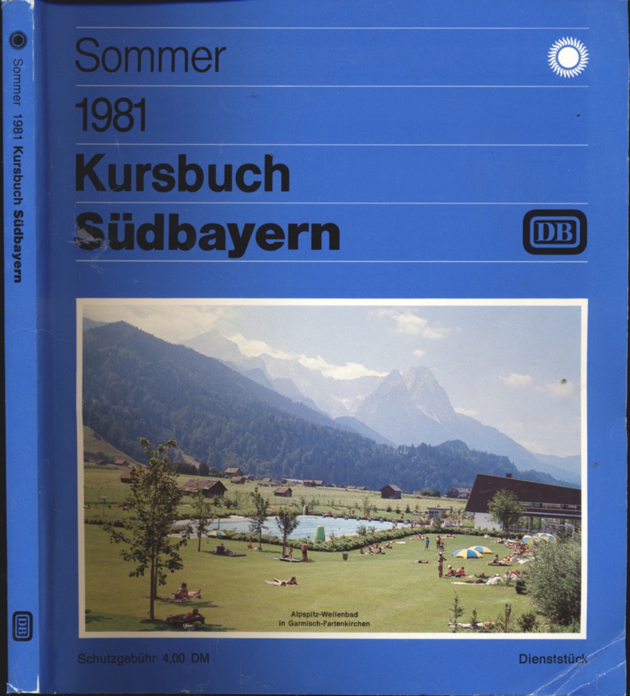 Kursbuchstelle der DB (Hrsg.)  Kursbuch Südbayern Sommer 1981, gültig vom 31. Mai bis 26. September 1981. 