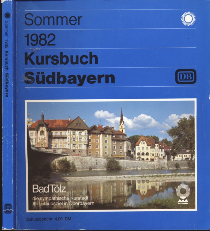 Kursbuchstelle der DB (Hrsg.)  Kursbuch Südbayern Sommer 1982, gültig vom 23. Mai bis 25. September 1982. 