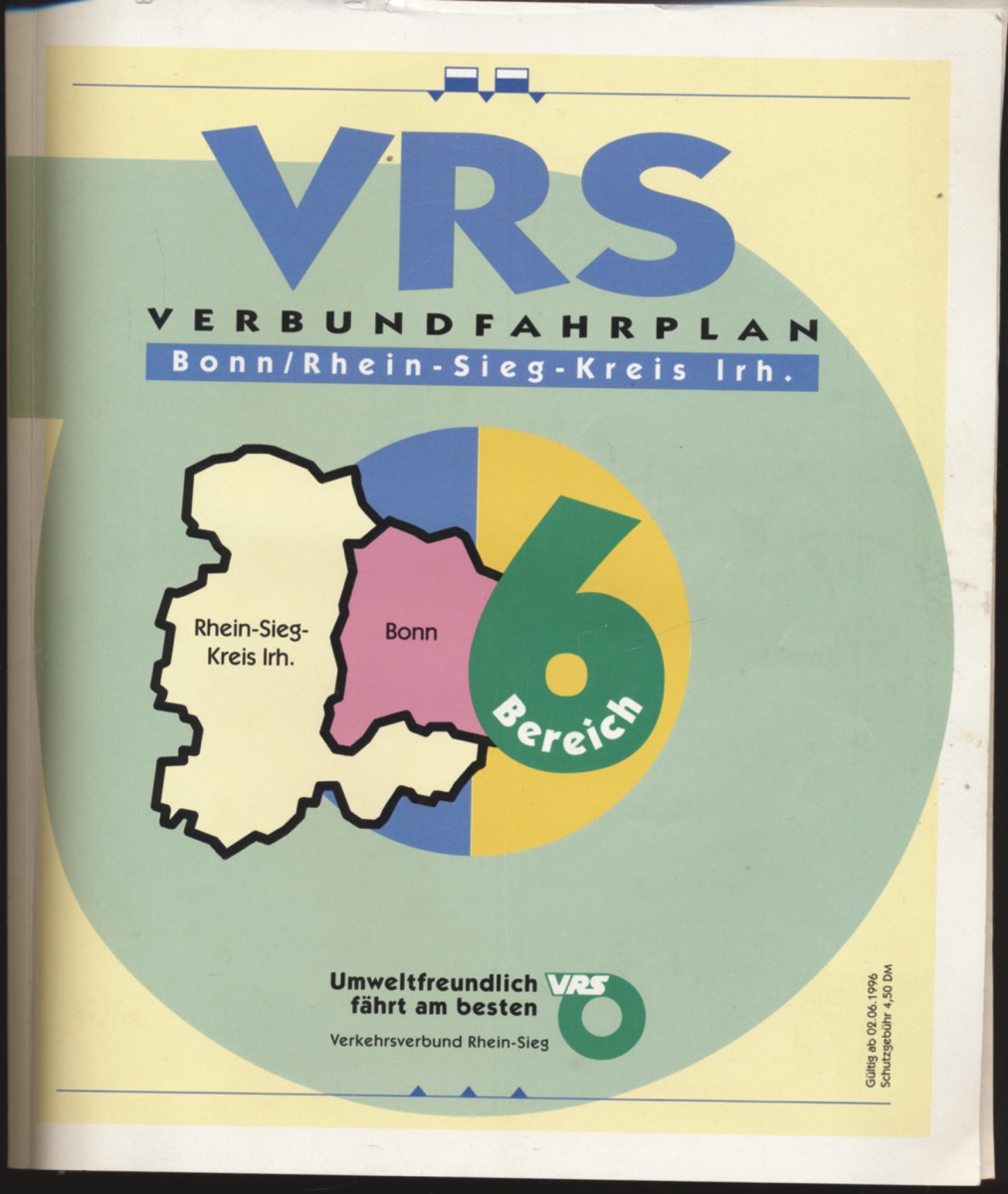 Verkehrsverbund Rhein-Sieg (Hrg.)  VRS Verbundfahrplan Bonn/Rhein-Sieg-Kreis Irh, Fahrplanbereich 6, gültig ab 02.06.1996. 