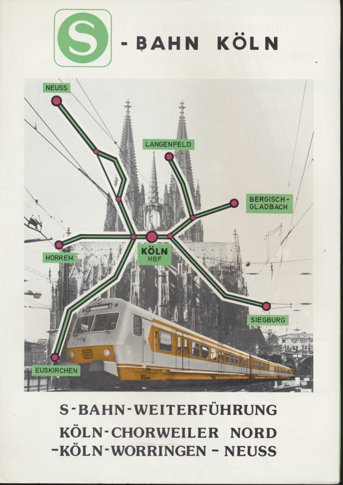 Deutsche Bundesbahn (Hrg.)  S-Bahn Köln. S-Bahn-Weiterführung Köln-Chorweiler Nord - Köln-Worringen - - Neuss. 