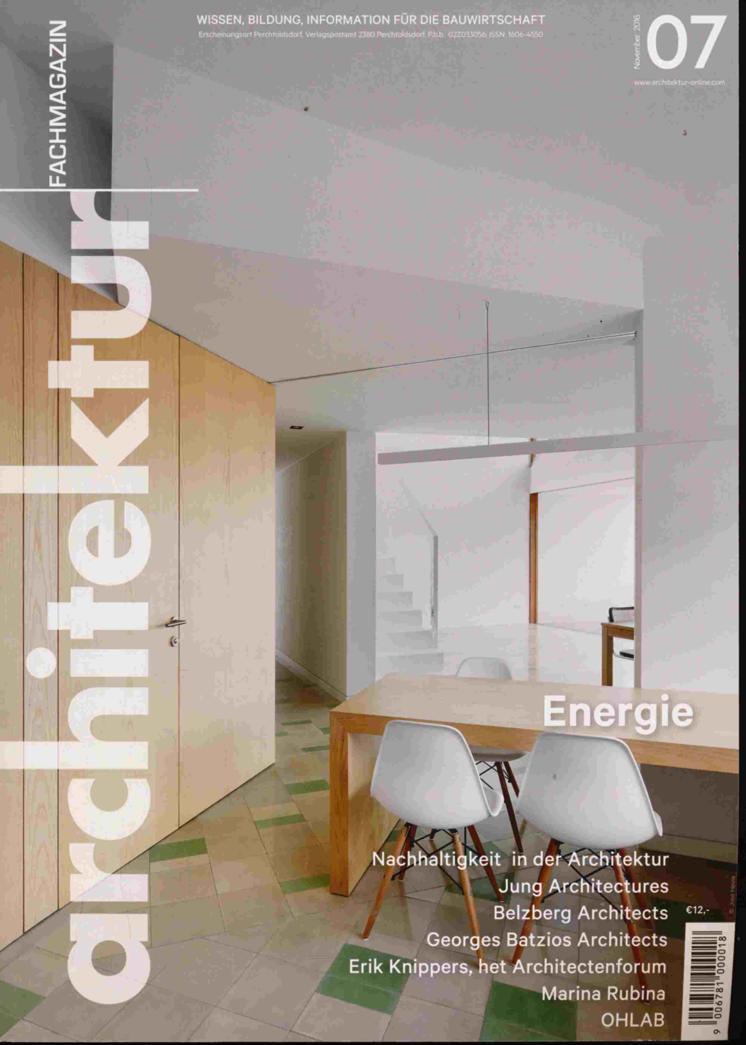 LASER, Walter (Chefred.)  architektur. fachmagazin. Wissen, Bildung, Information für die Bauwirtschaft Heft 07/2016 (November 2016): Energie. 