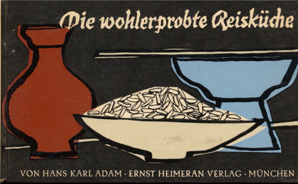 ADAM, Hans Karl  Die wohlerprobte Reisküche. 