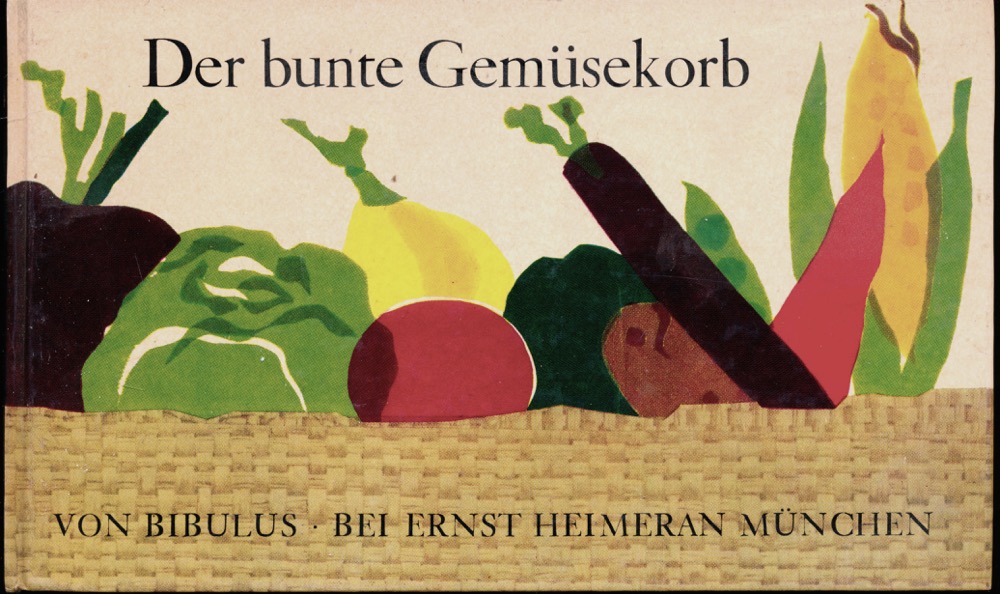 BIBULUS  Der bunte Gemüsekorb. 