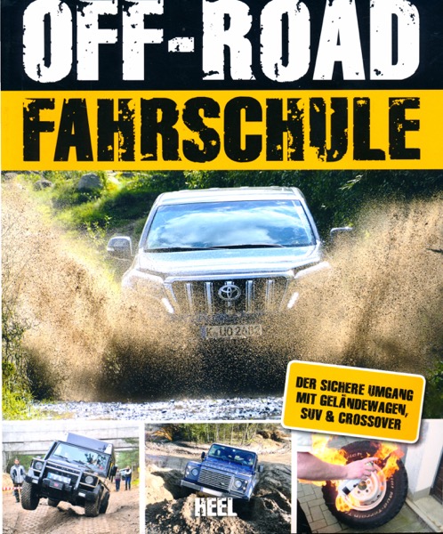 CHRISTIANS, Arnold  Die Off-Road-Fahrschule. Der sichere Umgang mit Geländewagen, SUV & Crossover. 