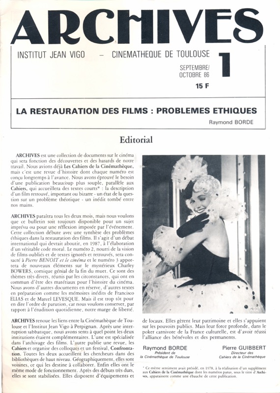   ARCHIVES - Institut Jean Vigo - Cinémathèque de Toulouse Nr. 1 Septembre/Octobre 1986 : La Restauration des Films: Problems Ethiques (Raymond Borde). 