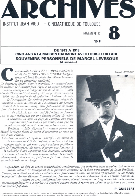   ARCHIVES - Institut Jean Vigo - Cinémathèque de Toulouse Nr. 8 (Novembre 1987): De 1913 à 1918. Cinq ans a la Maison Gaumont avec Louis Feuillade. Souvenirs personnels (Marcel Levesque). 