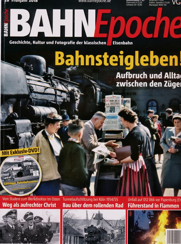   Bahn Epoche Heft 26 (Winter 2018): Bahnsteigleben! Aufbruch und Alltag zwischen den Zügen (mit DVD!). 