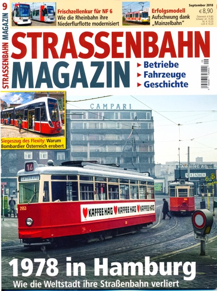   Strassenbahn Magazin Heft Nr. 9/2018 September: 1978 in Hamburg. Wie die Weltstadt ihre Straßenbahn verliert. 