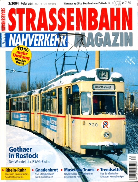   Strassenbahn Magazin Heft Nr. 2/2004 Februar: Gothaer in Rostock. Der Wandel der RSAG-Flotte. 