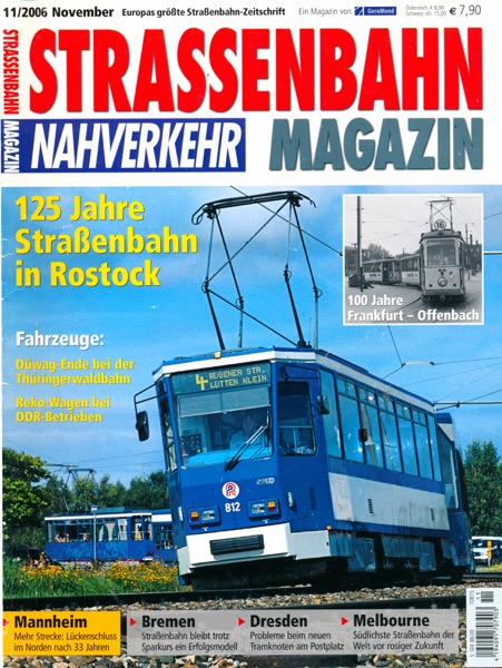   Strassenbahn Magazin Heft Nr. 11/2006 November: 125 Jahre Straßenbahn in Rostock. 