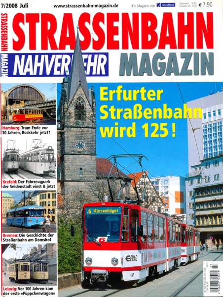   Strassenbahn Magazin Heft Nr. 7/2008 Juli: Erfurter Straßenbahn wird 125!. 