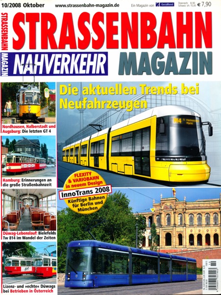   Strassenbahn Magazin Heft Nr. 10/2008 Oktober: Die aktuellen Trends bei Neufahrzeugen. 