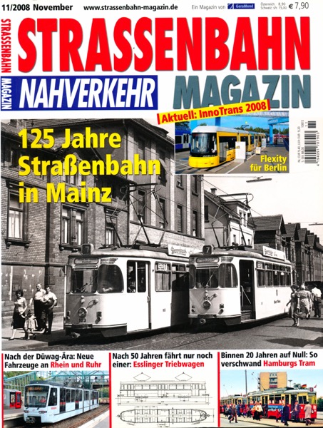   Strassenbahn Magazin Heft Nr. 11/2008 November: 125 Jahre Straßenbahn in Mainz. 