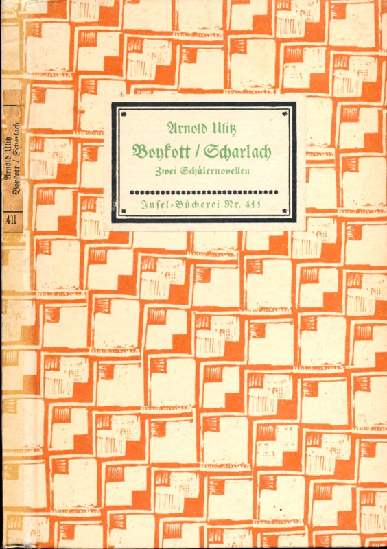 Ulitz, Arnold  Boykott / Scharlach. Zwei Schülernovellen. 