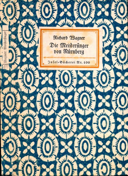 Wagner, Richard  Die Meistersinger von Nürnberg. 