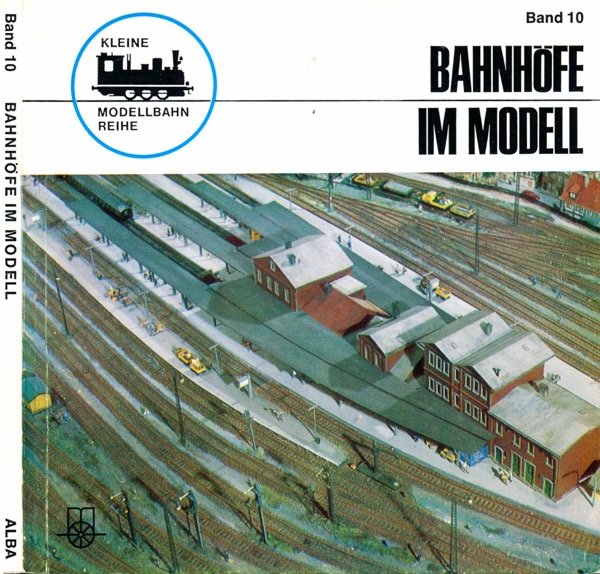 REINTHALER, Peter  Bahnhöfe im Modell. 