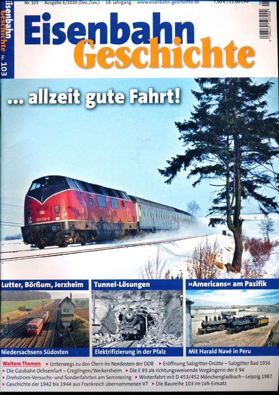   Eisenbahn Geschichte Heft 103 (Dezember 2020 / Januar 2021): .....allzeit gute Fahrt!. 