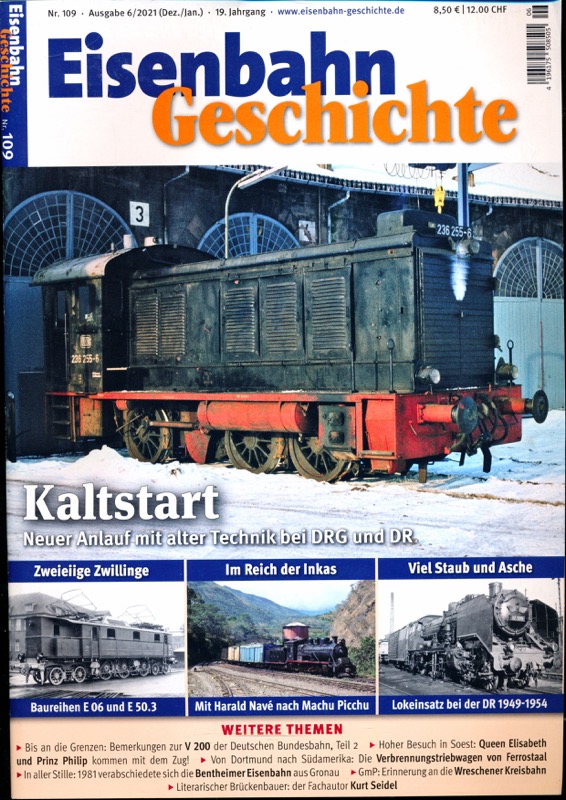   Eisenbahn Geschichte Heft 109 (Dezember 2021 / Januar 2022): Kaltstart. Neuer Anlauf mit alter Technik bei DRG und DR. 