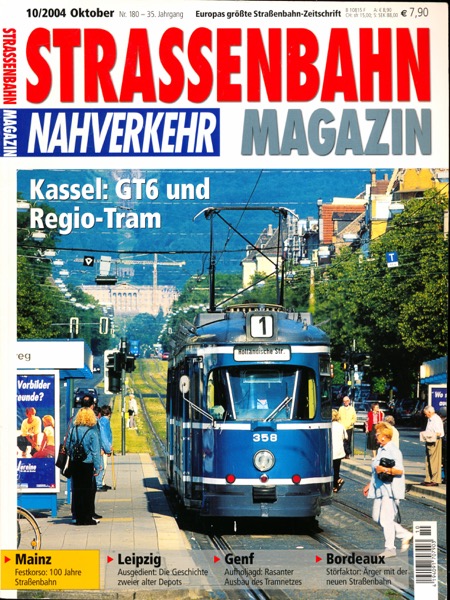   Strassenbahn Magazin Heft Nr. 10/2004 Oktober: Kassel: GT6 und Regio-Tram. 