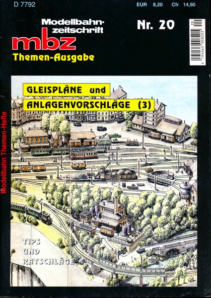   mbz Modellbahn Themen-Hefte Nr. 20: Gleispläne und Anlagenvorschläge (3). 